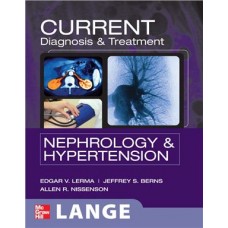 Current Diagnosis & Treatment Nephrology & Hypertension