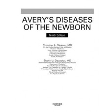 Avery’s Diseases of the Newborn: Expert Consult